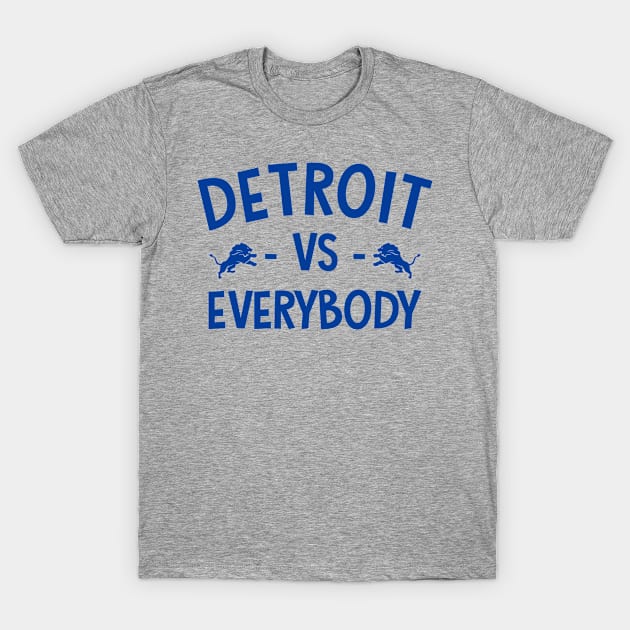 Detroit vs Everybody T-Shirt by elegantelite